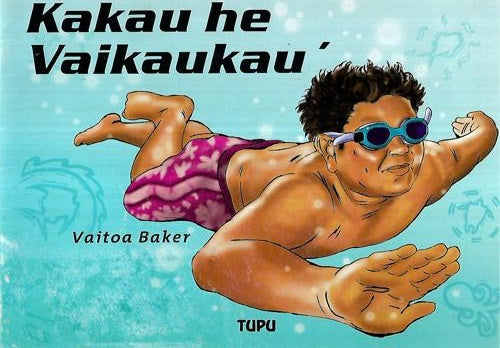 Kakau He Vaikaukauʹ: Ko E Talanoa Tokelau Mei Nuʻu Sila by Vaitoa Baker