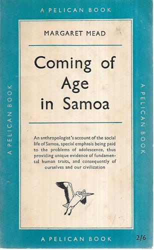 Coming Of Age In Samoa by Margaret Mead