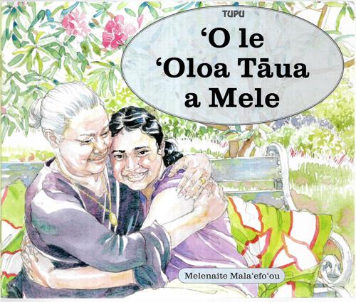 O Le Oloa Taua A Mele: O Se Tala Toga Mai Niu Sila by Melenaite Malaʻefoʻou