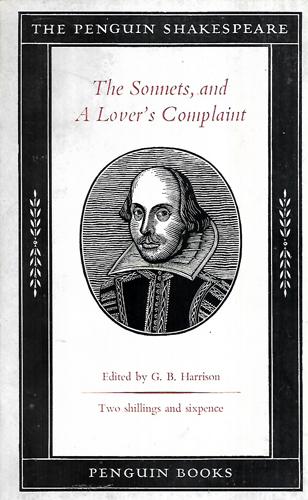 The Sonnets And A Lover's Complaint by G. B. Harrison and William Shakespeare