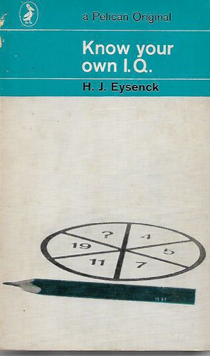 Know Your Own I.Q. by Hans J. Eysenck