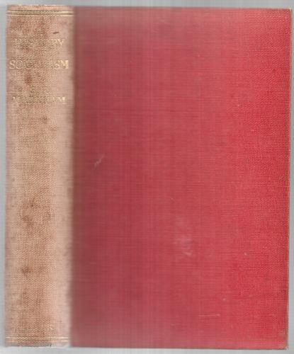 A History Of Socialism by S. F. (Sydney Frank) Markham