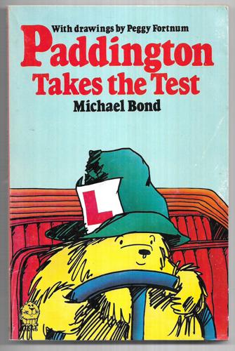Paddington Takes the Test by Michael Bond