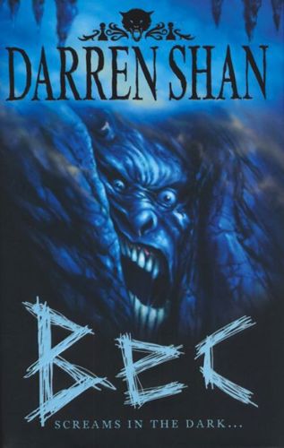 Bec (The Demonata Book 4) by Darren Shan