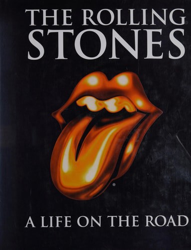 The Rolling Stones A Life On The Road by Jools Holland and Dora Loewenstein