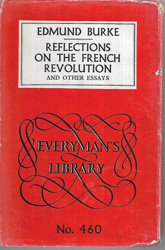 Reflections On The French Revolution And Other Essays by Edmund Burke