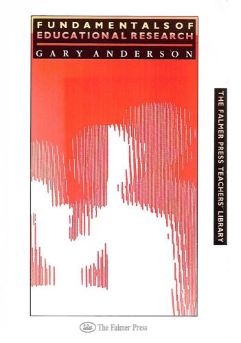 Fundamentals Of Educational Research by Gary Anderson