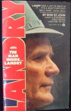 Man Inside . . . Landry by Bob St. John