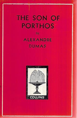 The Son Of Porthos by Alexandre Dumas