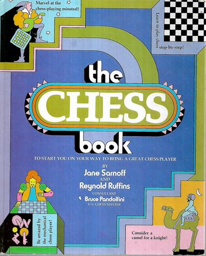 The Chess Book by Reynold Ruffins and Jane Sarnoff