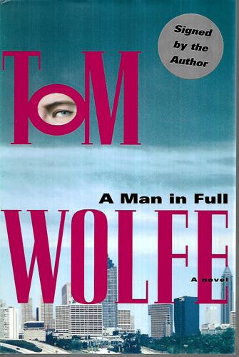 A Man In Full by Tom Wolfe