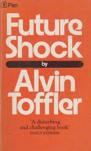 Future Shock by Alvin Toffler