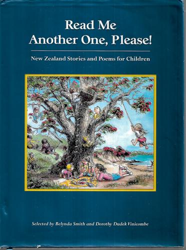 Read Me Another One, Please! New Zealand Stories And Poems For Children by Belynda Smith