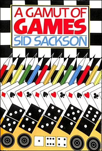 A Gamut Of Games by Sid Sackson