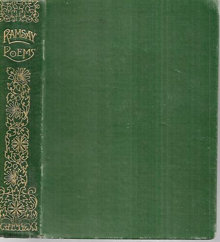 Poems By Allan Ramsay. Selected And Arranged, With A Biographical Sketch Of The Poet, By James Logie Robertson by Allan Ramsay