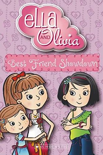 Ella & Olivia Best Friend Showdown by Yvette Poshoglian