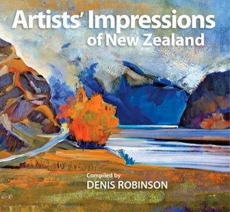 Artists' Impressions Of New Zealand by Denis Robinson