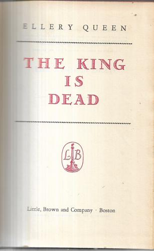 The King Is Dead by Ellery Queen