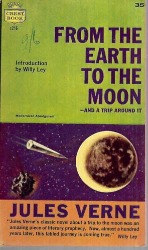 From The Earth To The Moon, And A Trip Around It by Jules Verne