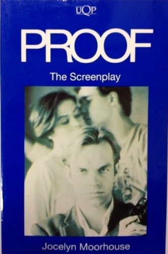 Proof The Screenplay by Jocelyn Moorhouse