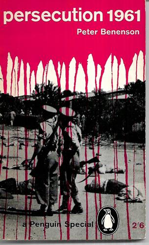 Persecution 1961 by Peter Benenson