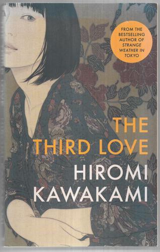 The Third Love by Hiromi Kawakami