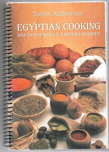 Egyptian Cooking And Other Middle Eastern Recipes by Samia Abdennour