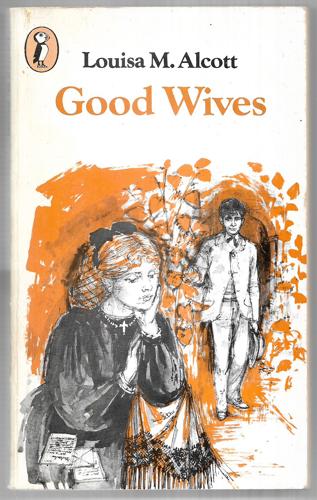 Good Wives by Louisa May Alcott