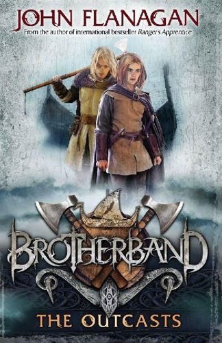 Brotherband: The Outcasts by John Flanagan