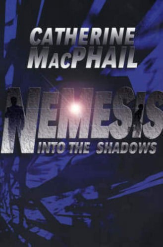 Into The Shadows by Catherine MacPhail
