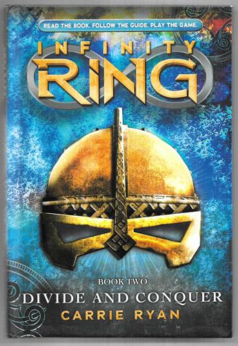Divide And Conquer : Infinity Ring #2 by Carrie Ryan