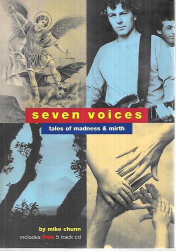 Seven Voices Tales Of Madness And Mirth by Mike Chunn
