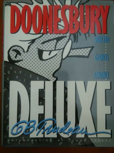 Doonesbury Deluxe by B. G. Trudeau