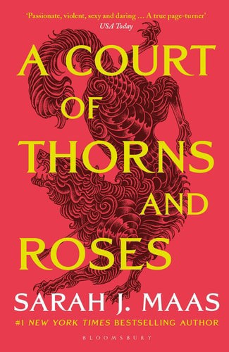 A Court Of Thorns And Roses by Sarah J. Maas
