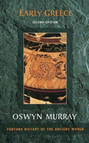 Early Greece (Fontana History of the Ancient World) by Oswyn Murray