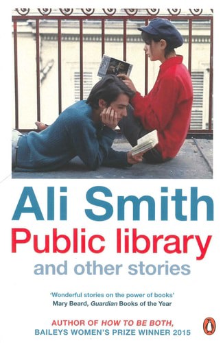 Public Library And Other Stories by Ali Smith