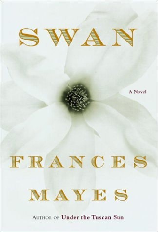 Swan by Frances Mayes