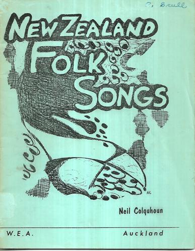 New Zealand Folk Songs by Neil Colquhoun