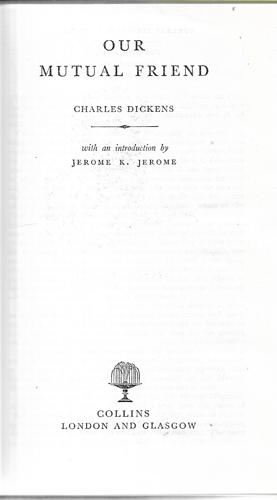 Our Mutual Friend by Charles Dickens