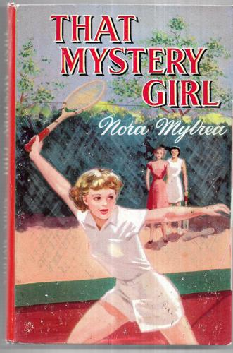 That Mystery Girl (The Challenge Series) by Nora Mylrea