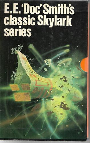 E. E. 'Doc' Smith Classic Skylark Series by E. E. 'Doc' Smith