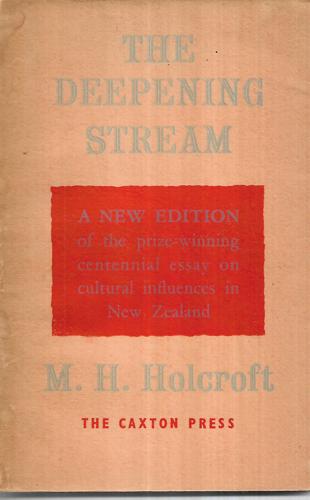 The Deepening Stream by M. H. Holcroft