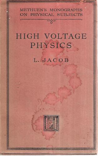 High Voltage Physics by L. Jacob