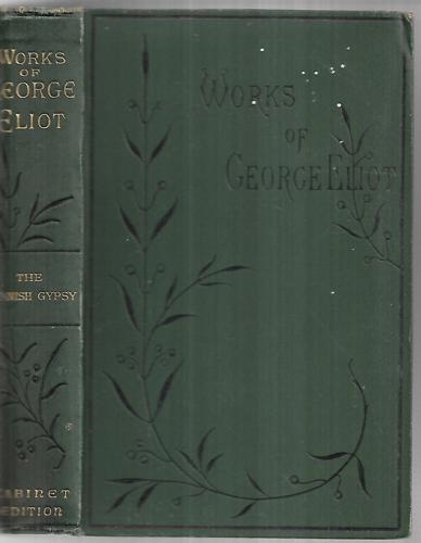 The Works Of George Eliot.: The Spanish Gypsy by George Eliot