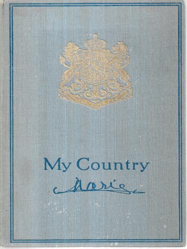 My Country - Marie Queen Of Rumania by Marie