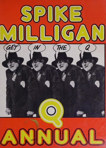 Get In The Q Annual by Spike Milligan