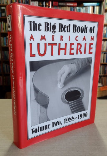 The Big Red Book Of American Lutherie: Volume 2, 1988-1990 by Tim Olsen