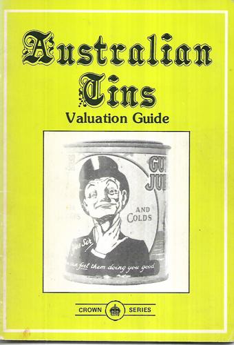 Australian Tins - Valuation Guide by Ken Arnold