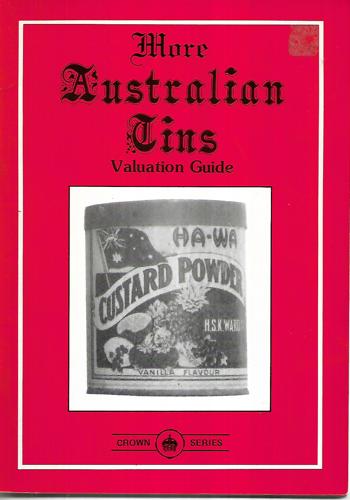 More Australian Tins - Valuation Guide by Jean Taylor