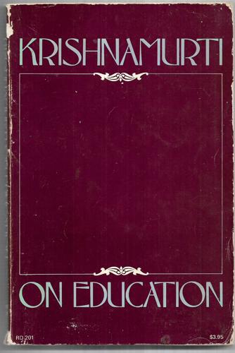 Krishnamurti On Education by Jiddu Krishnamurti